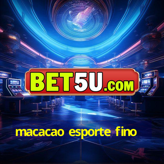 macacao esporte fino